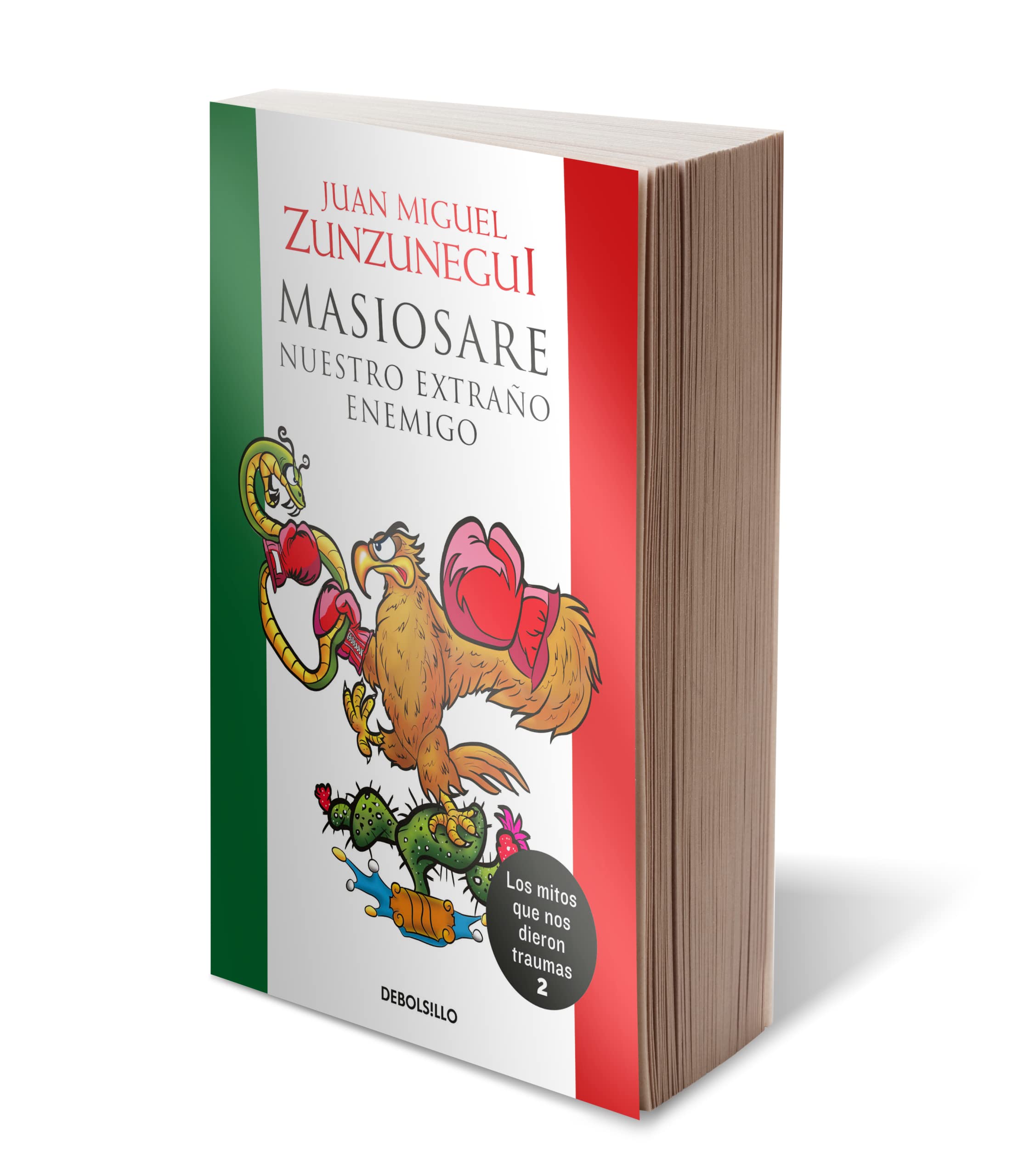 Masiosare: Nuestro extraño enemigo / Masiosare: The Strange Enemy (LOS MITOS QUE NOS DIERON TRAUMA) (Spanish Edition)