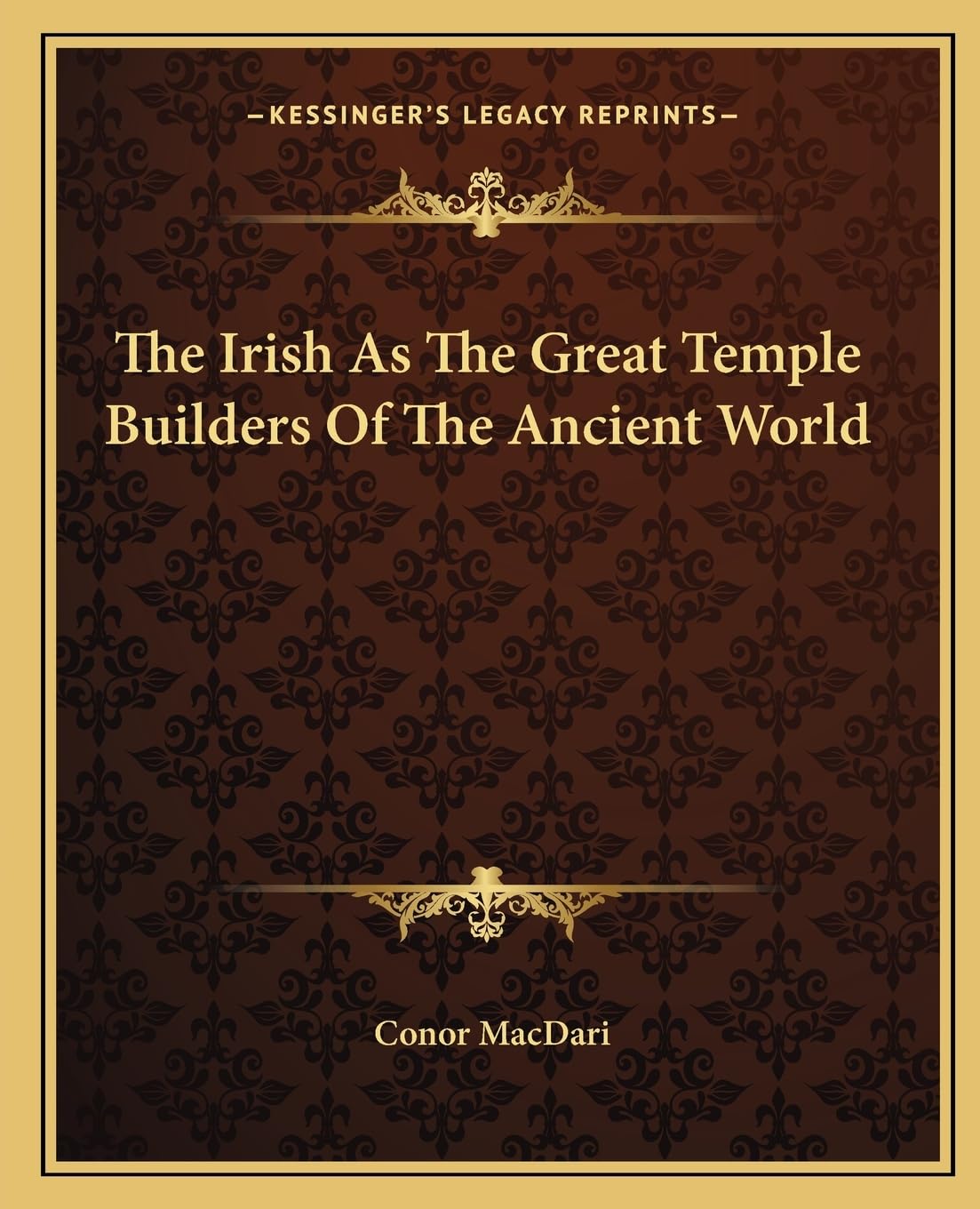 The Irish As The Great Temple Builders Of The Ancient World