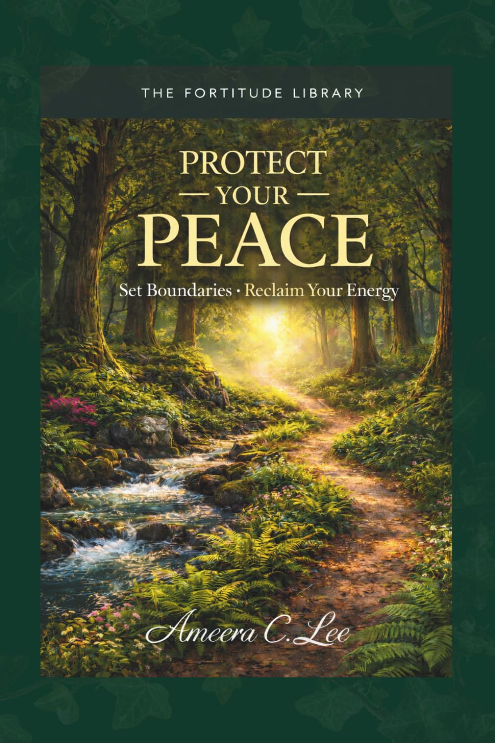 Protect Your Peace: Set Boundaries. Reclaim Your Energy.
