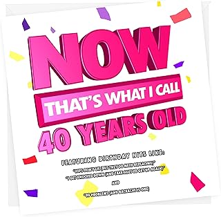 NotNiceThings Now Thats What I call 40, Funny 40th Birthday Cards for Him, Her, Boyfriend, Girlfriend, Forty, 40th Birthday Cards, Funny, Rude 40th Birthday, Husband 40th, Wife 40th