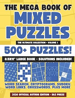 The Mega Book of Mixed Puzzles: 500+ Puzzles - The Ultimate Collection: Mixed puzzle book for Adults | Large Print 8 x 11 ...