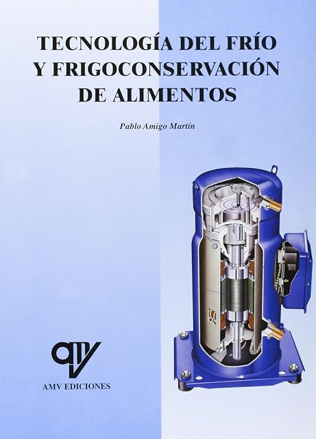 Portada de Tecnologia del Frio y Frigoconservacion de Alimentos