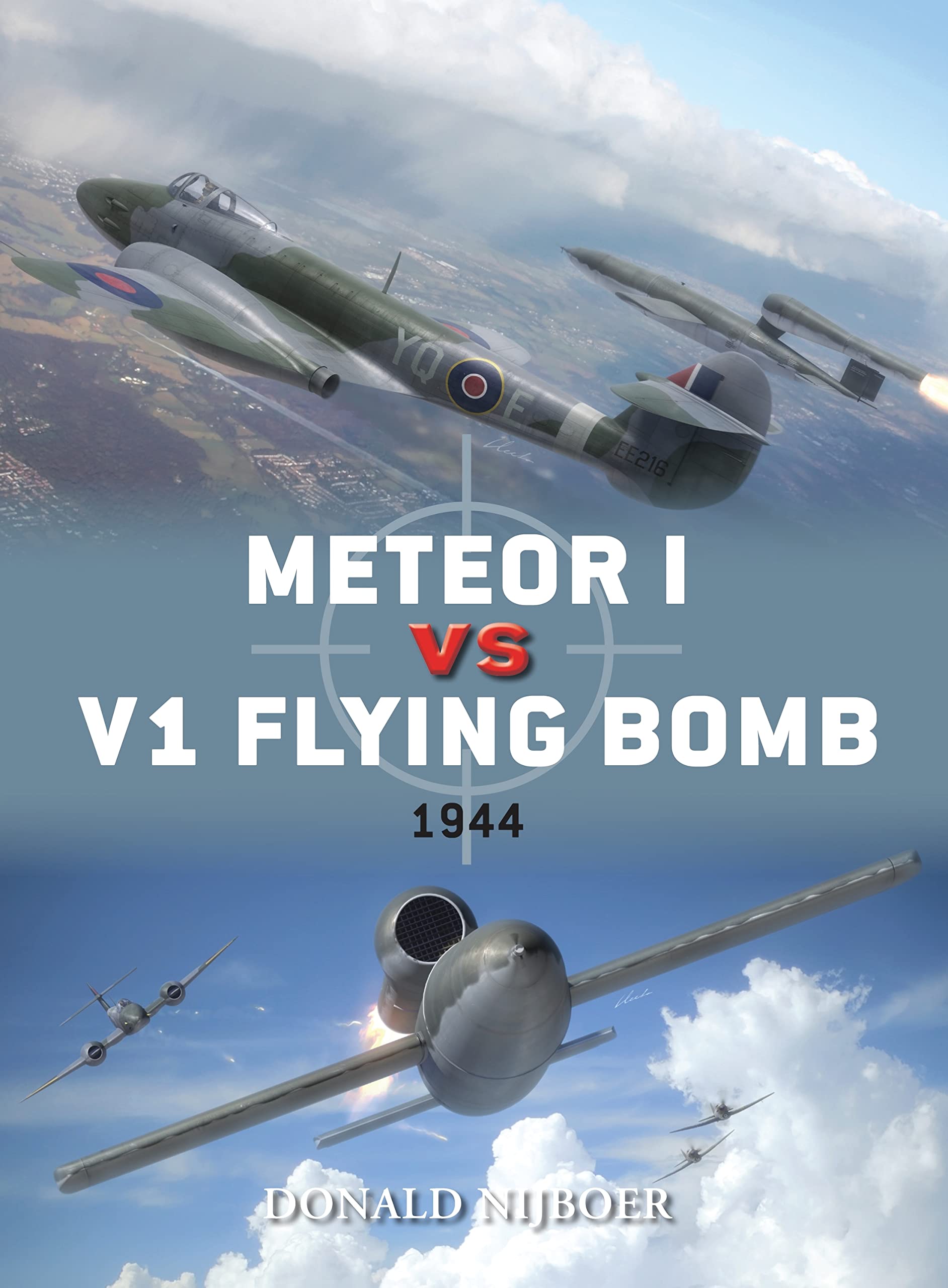 Meteor I vs V1 Flying Bomb: 1944: 45 (Duel)