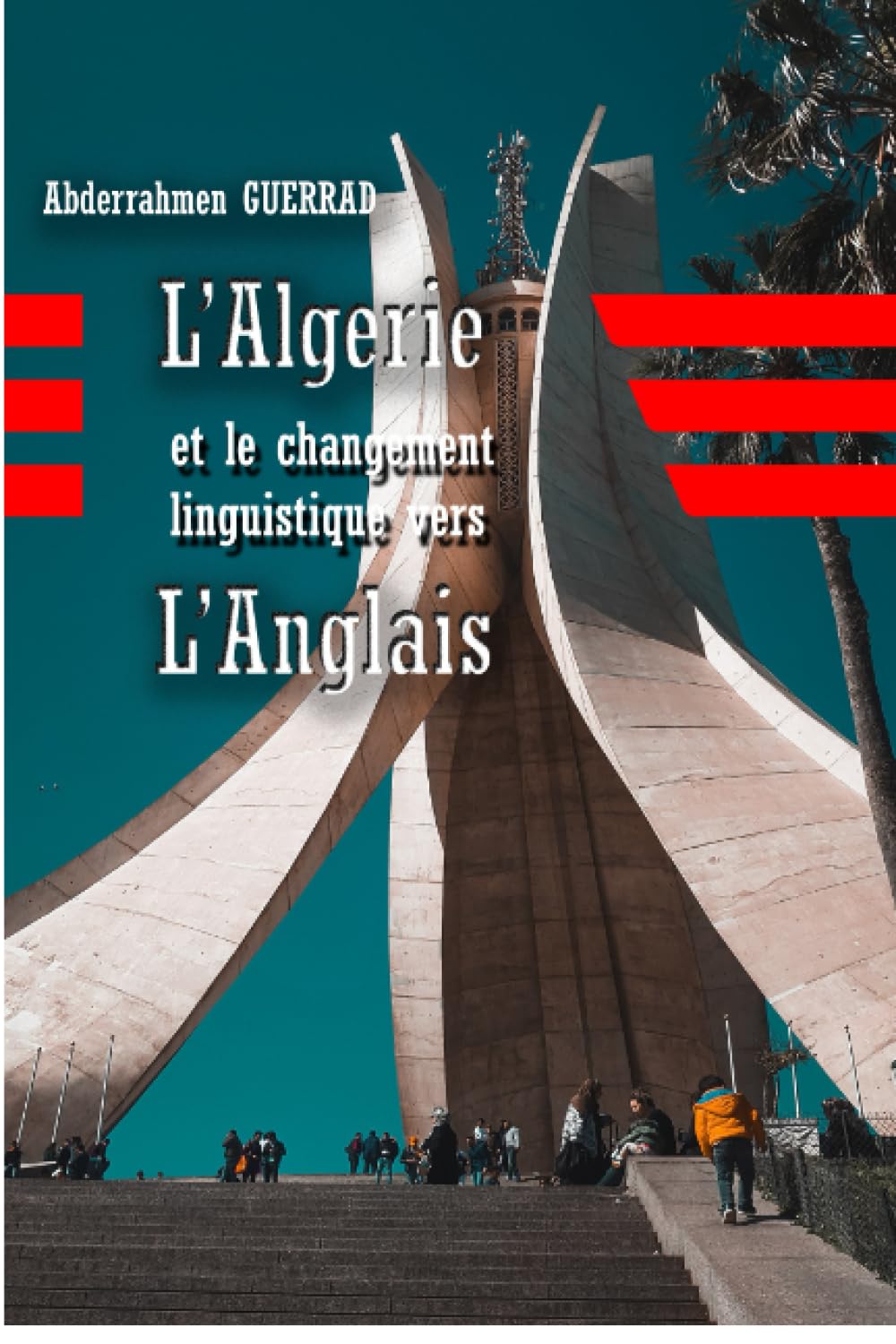 L'Algérie et le changement linguistique vers l'anglais