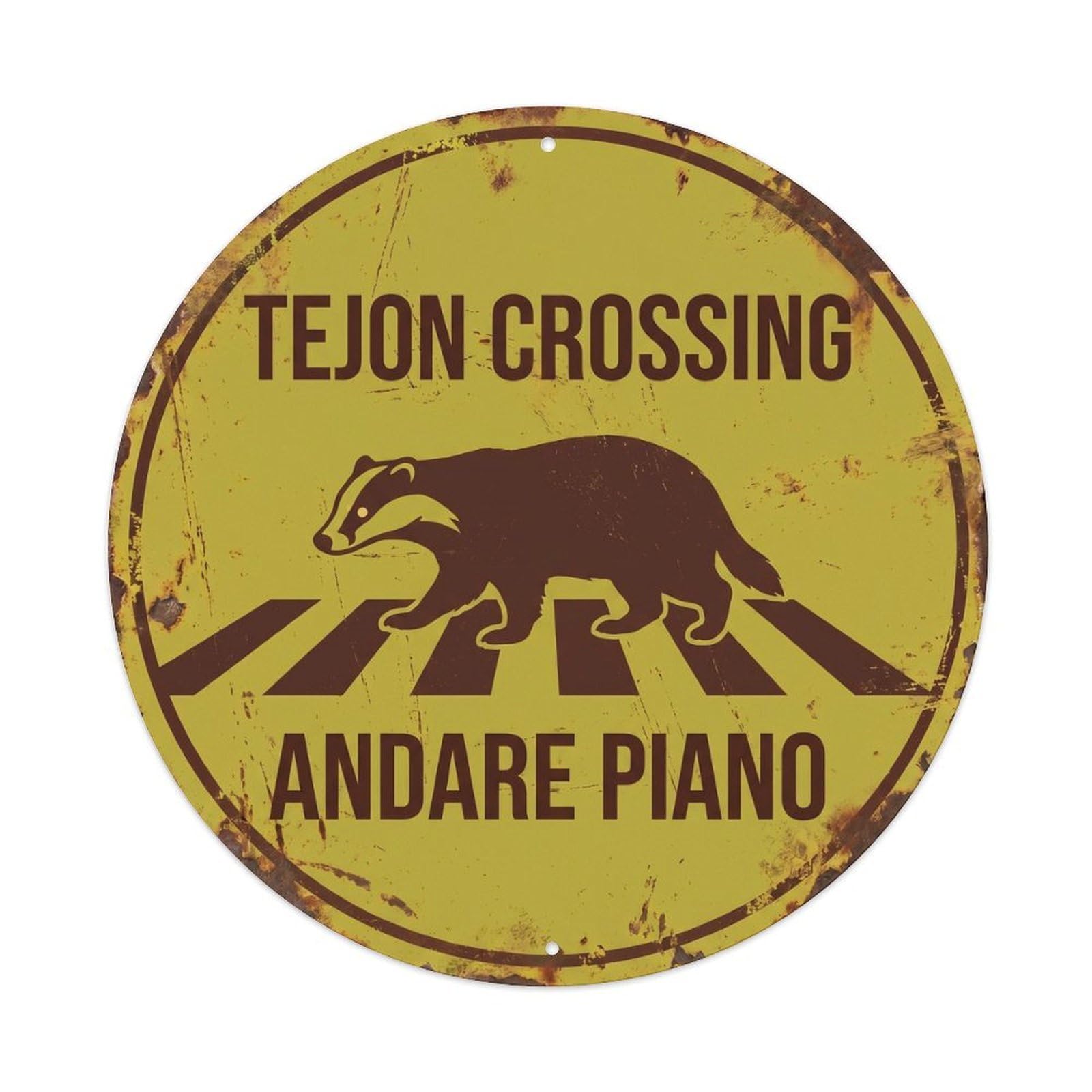Metal Tin Sign Tejon Crossing Andare Piano