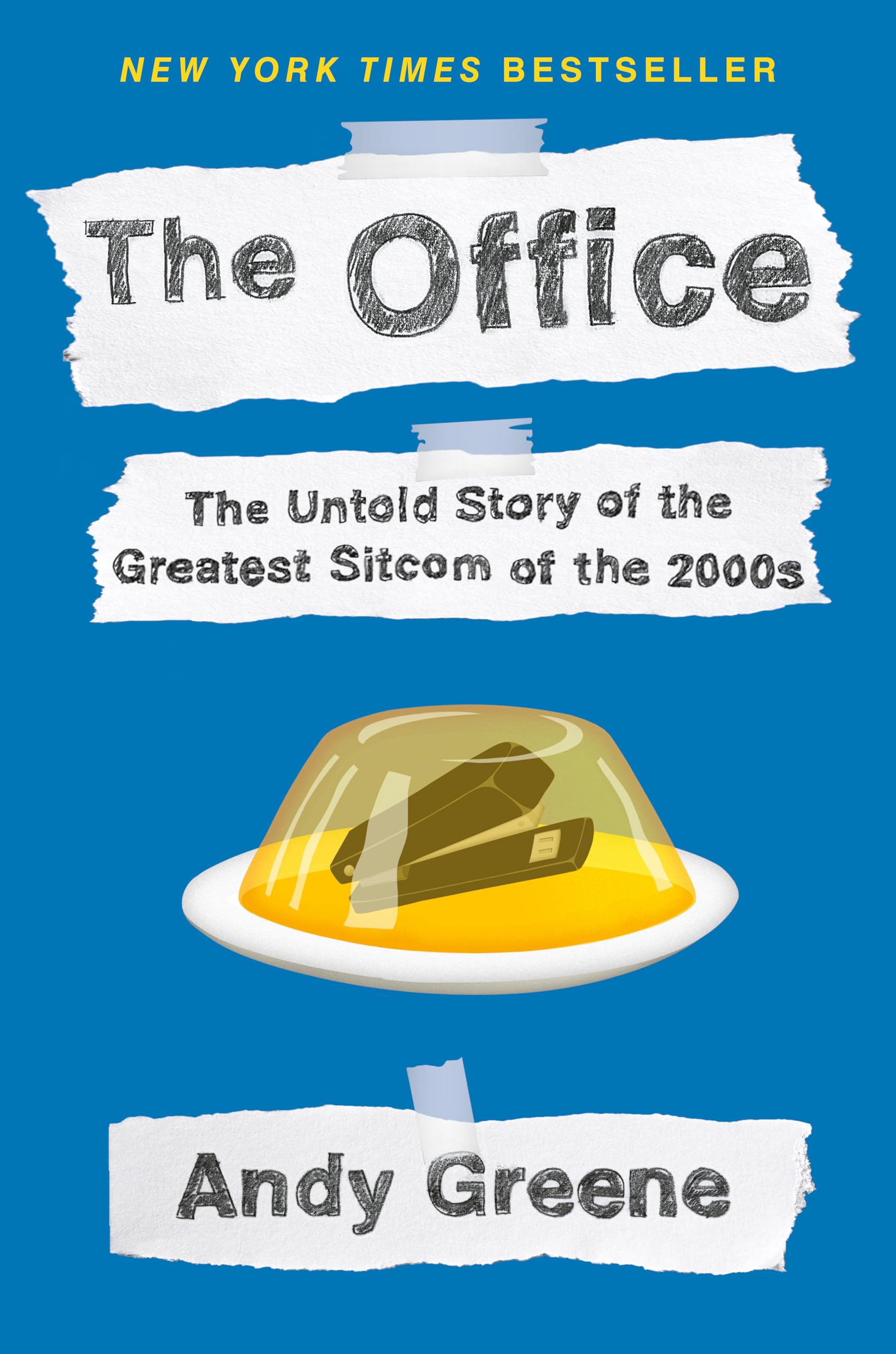 The Office: The Untold Story of the Greatest Sitcom of the 2000s: An Oral History Hardcover – March 24, 2020