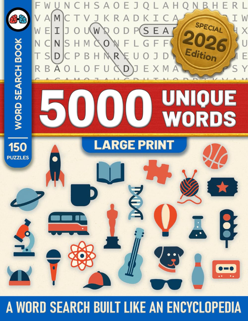 5000 Large Print Word Search Book: More than 150 Themed Puzzles for Teens, Adults and Seniors to Sharpen Your Mind! (WORD SEARCHES with a Twist)