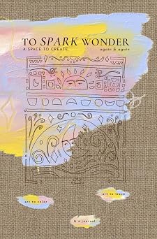 To Spark Wonder A space to create, again & again