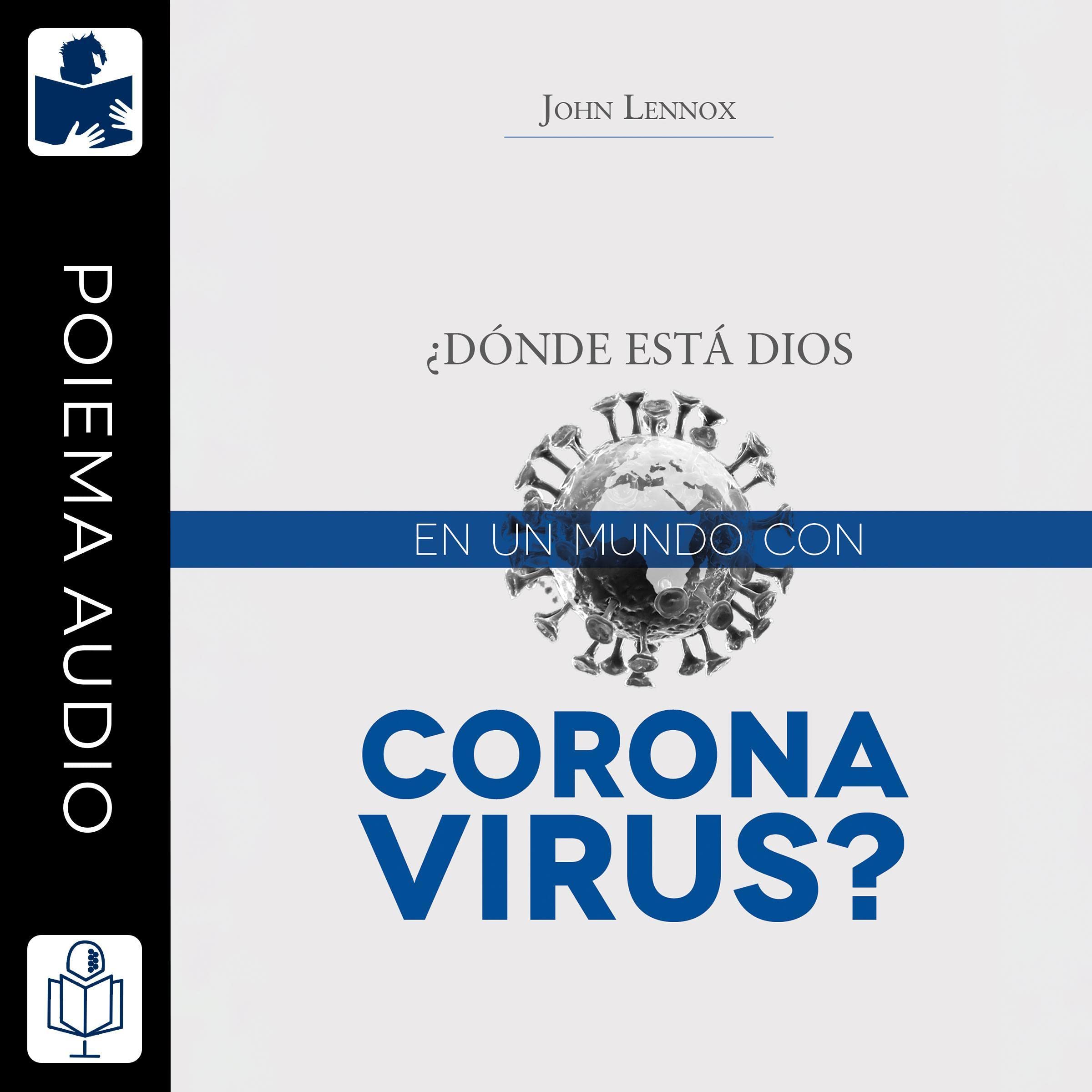 ¿Donde está Dios en un mundo con coronavirus? [Where Is God in a World with Coronavirus?]