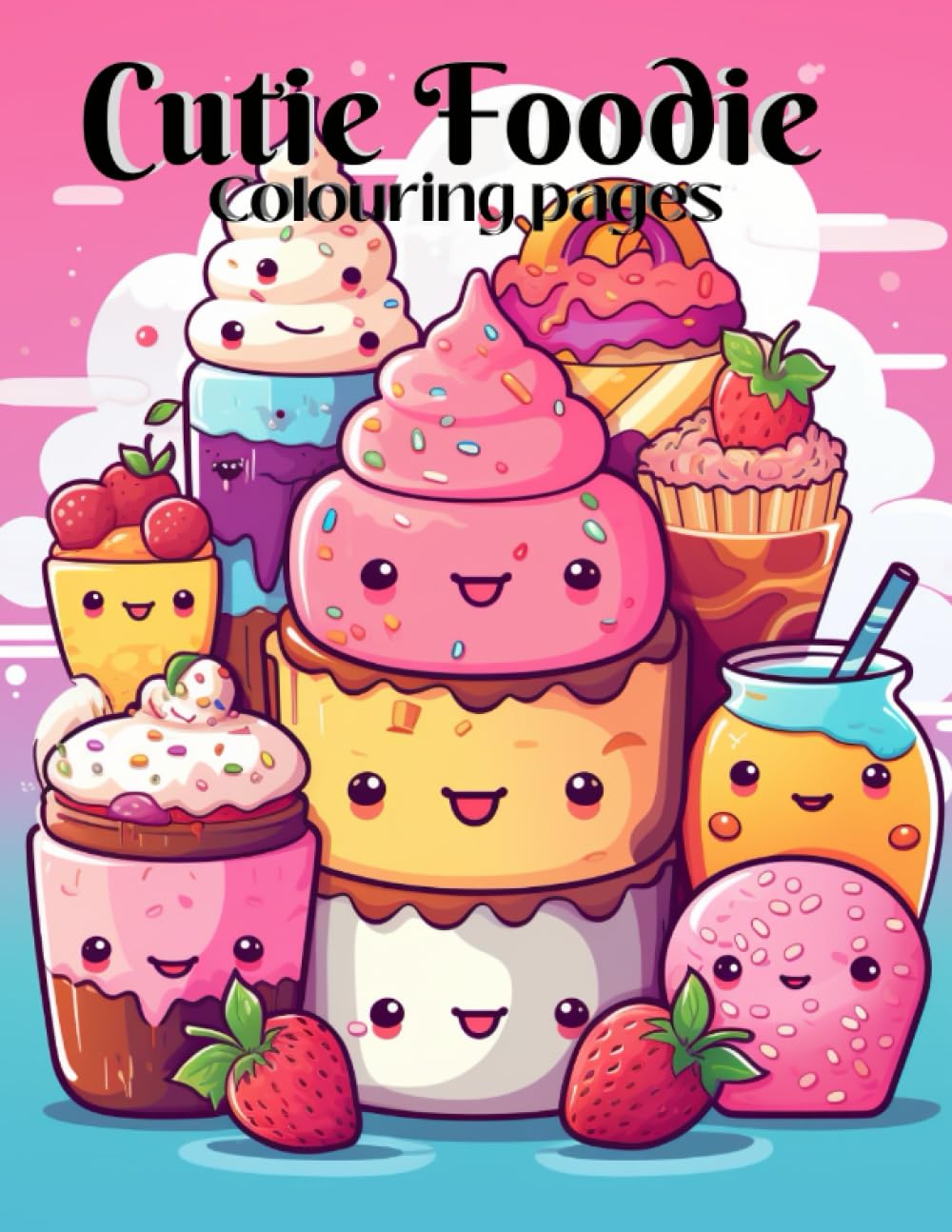 cutie foodie colouring pages: cute food colouring pages for kids age 8-12