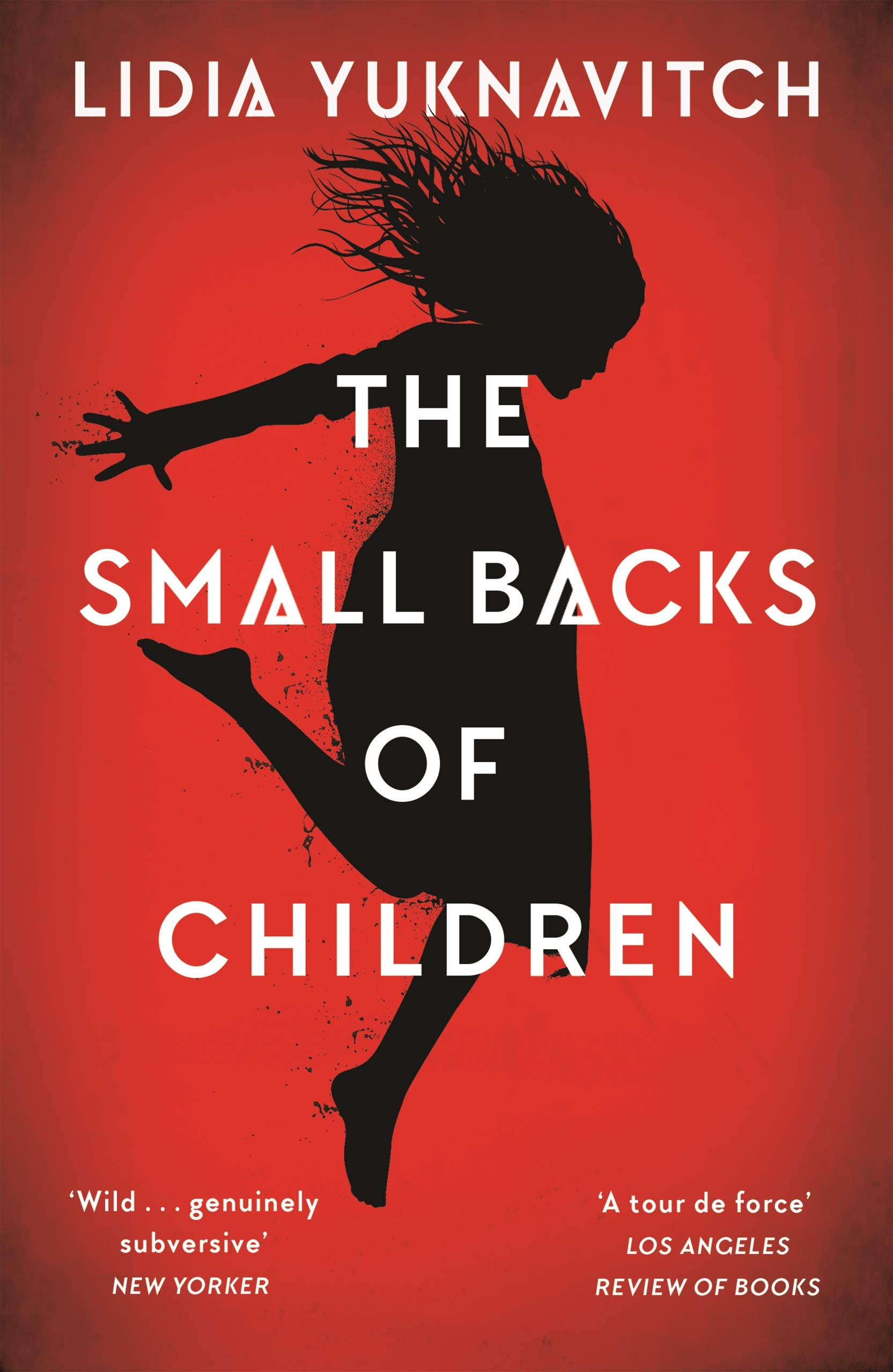 The Small Backs of Children by Lidia Yuknavitch (Paperback Book)