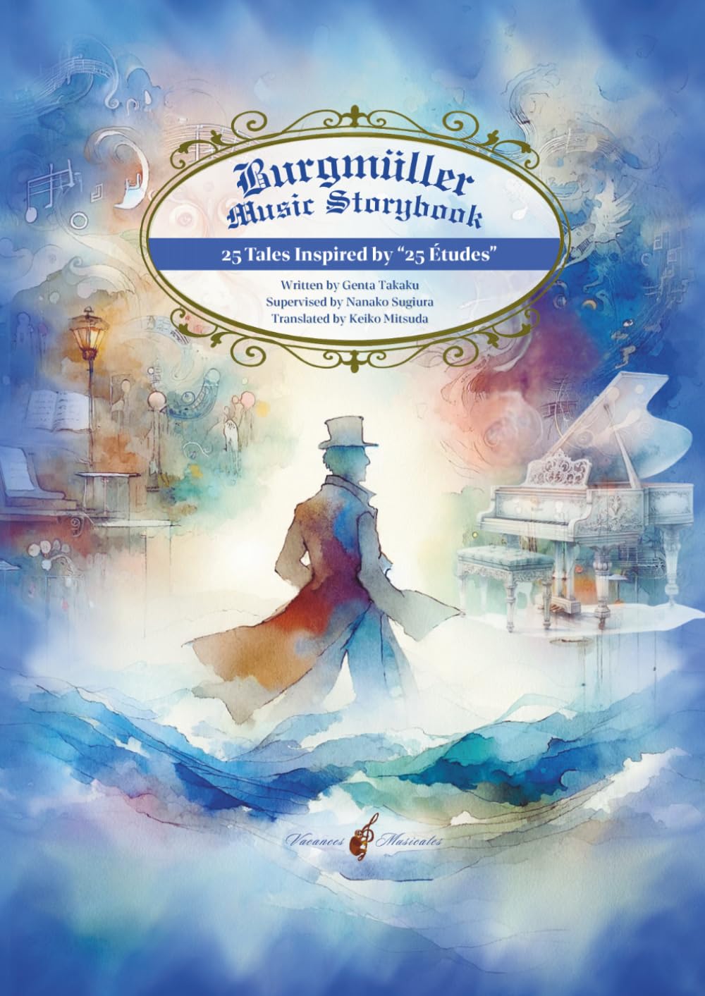 Burgmuller Music Storybook: 25 Tales Inspired by “25 Études”