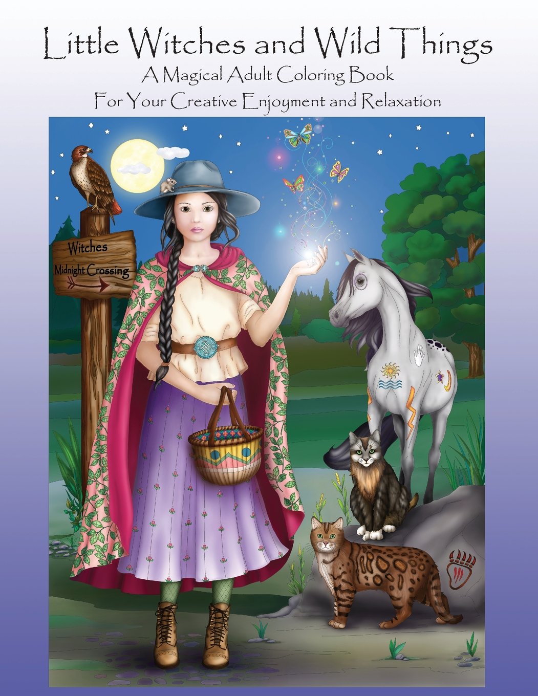 Little Witches and Wild things: A Magical Adult Coloring Book For Your Creative Enjoyment and Relaxation
