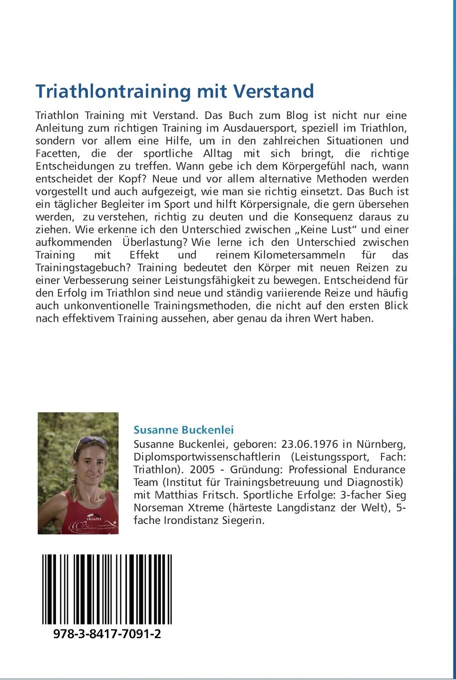 Triathlontraining mit Verstand: Sinnvolles & effektives Training von und mit Susanne Buckenlei - Professional Endurance Team