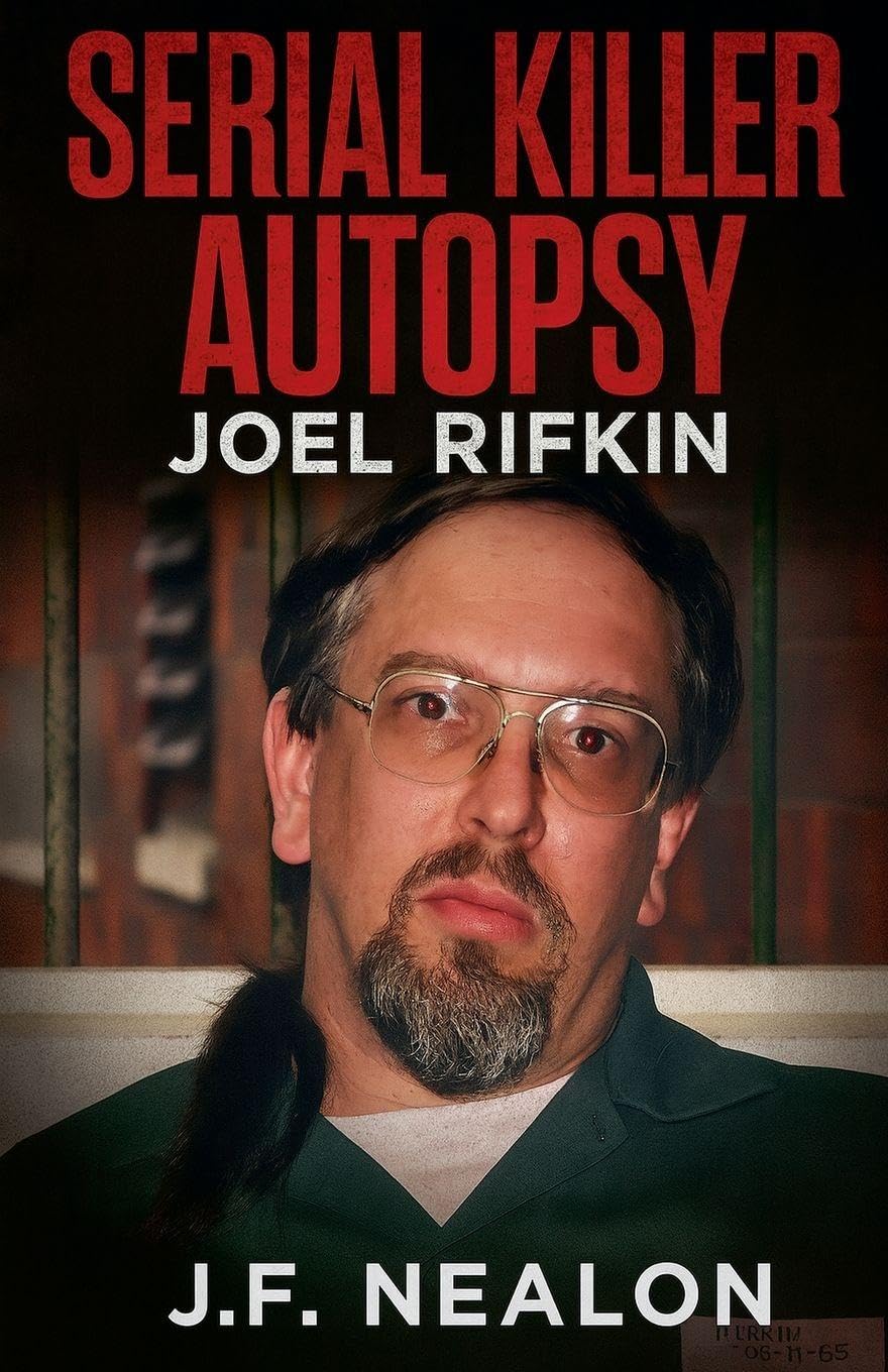 Serial Killer Autopsy: Joel Rifkin: 28