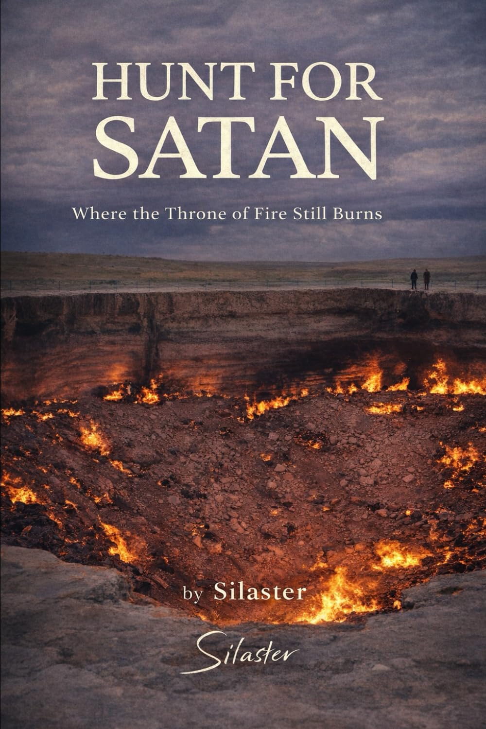 Hunt for Satan: Where the Thorn of Fire Still Burns