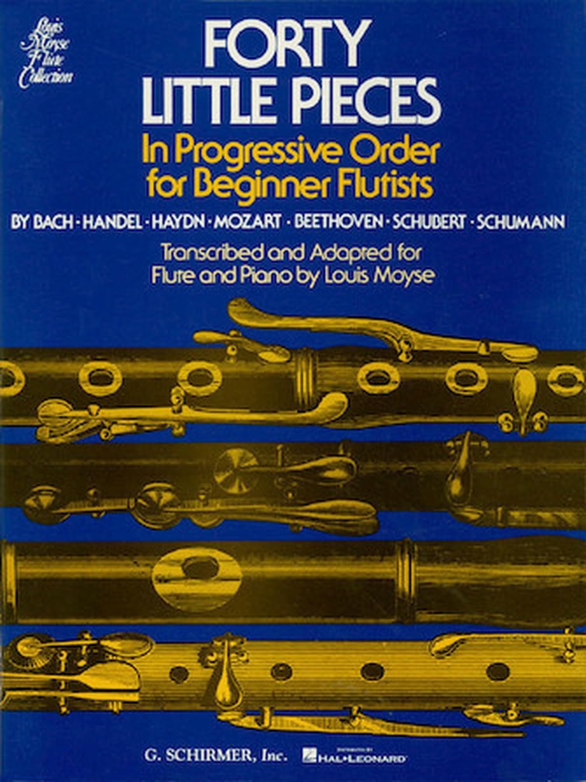 Forty Little Pieces in Progressive Order for Beginner Flute | Classical Sheet Music Flute and Piano Duets | Progressive Baroque and Classical Flute ... and Adults (Louis Moyse Flute Collection)