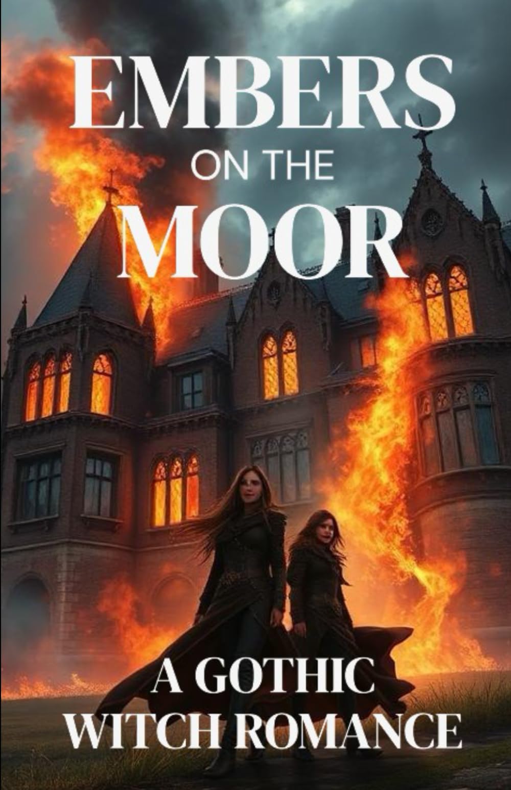 EMBERS ON THE MOOR – A GOTHIC WITCH ROMANCE: A Gothic Victorian Lesbian Romance of Witches, Fire, and Forbidden Love on the Yorkshire Moors