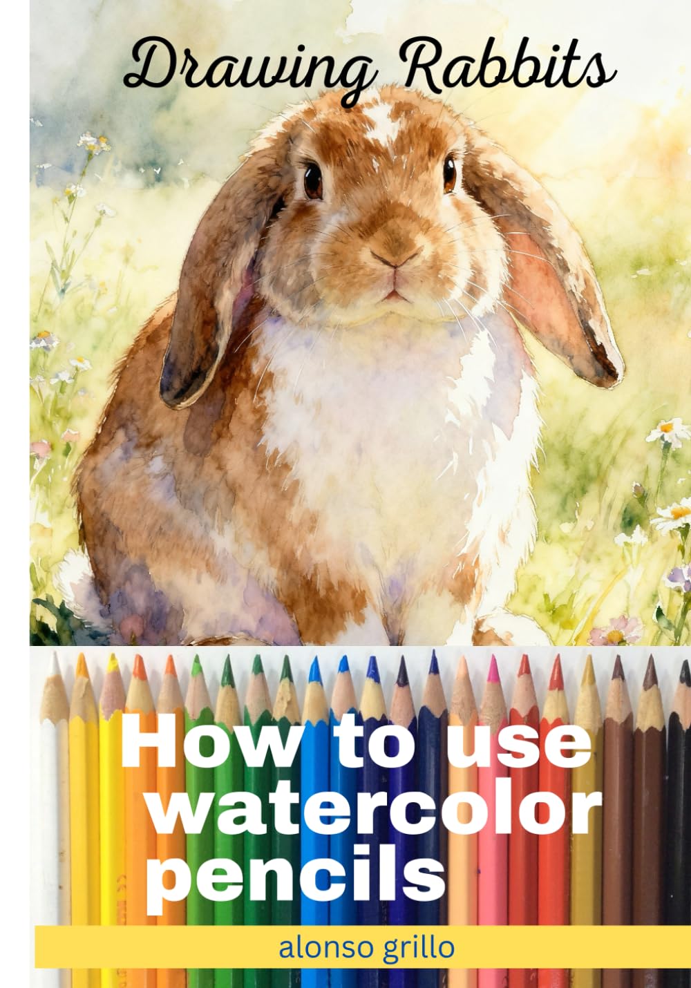 How to use watercolor pencils: Drawing Rabbits