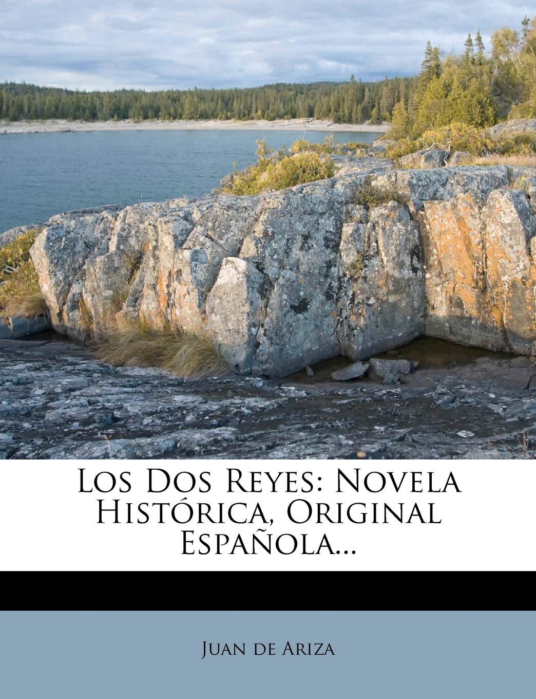 Los Dos Reyes: Novela Histórica, Original Española...