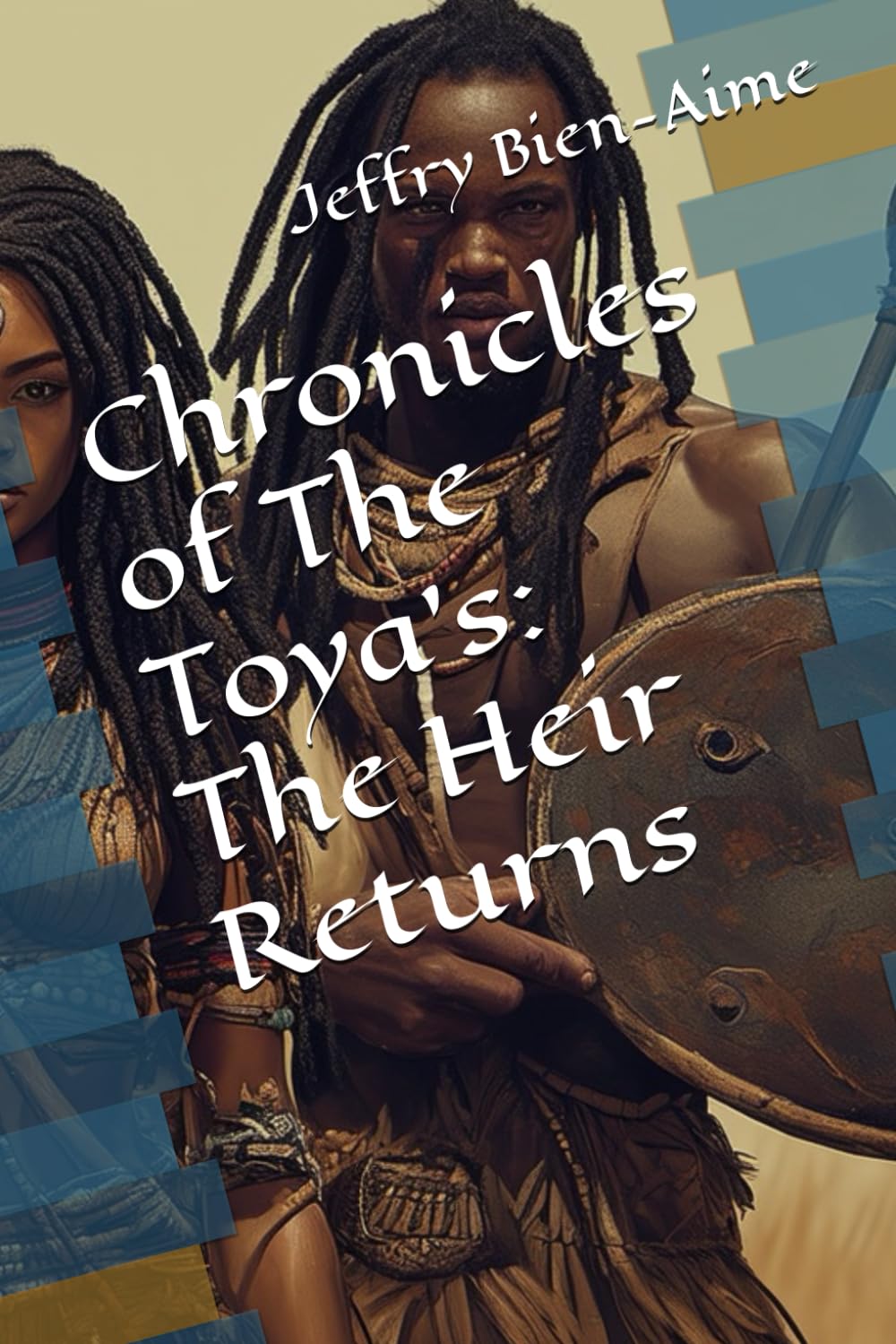 Chronicles of The Toya's: The Heir Returns: 1