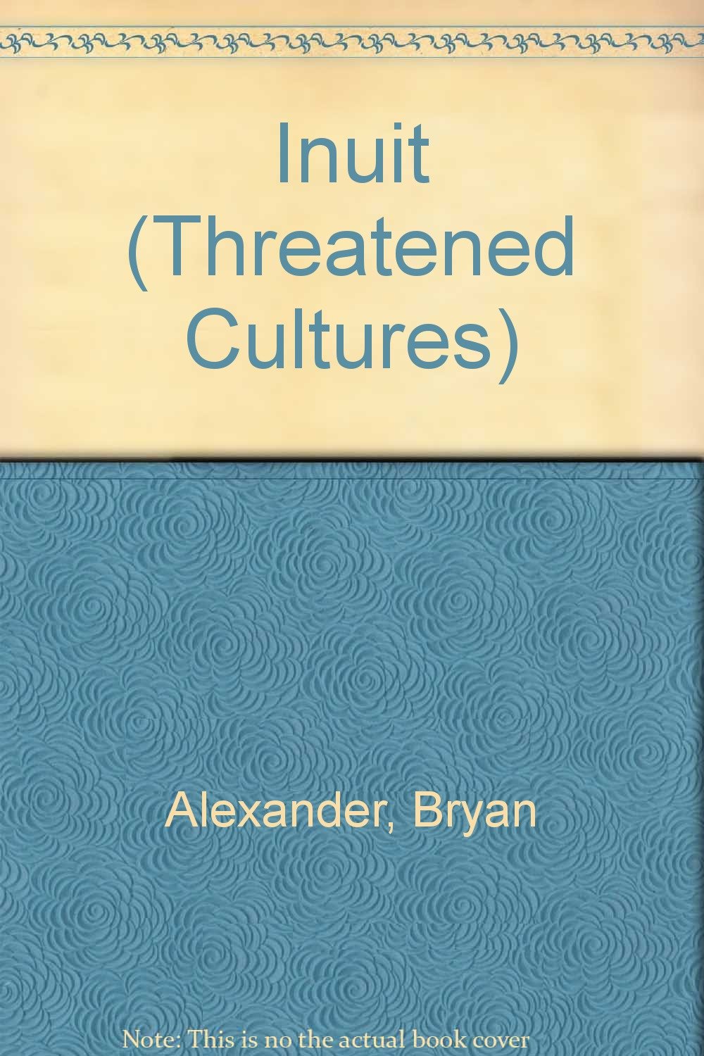 Inuit (Threatened Cultures)
