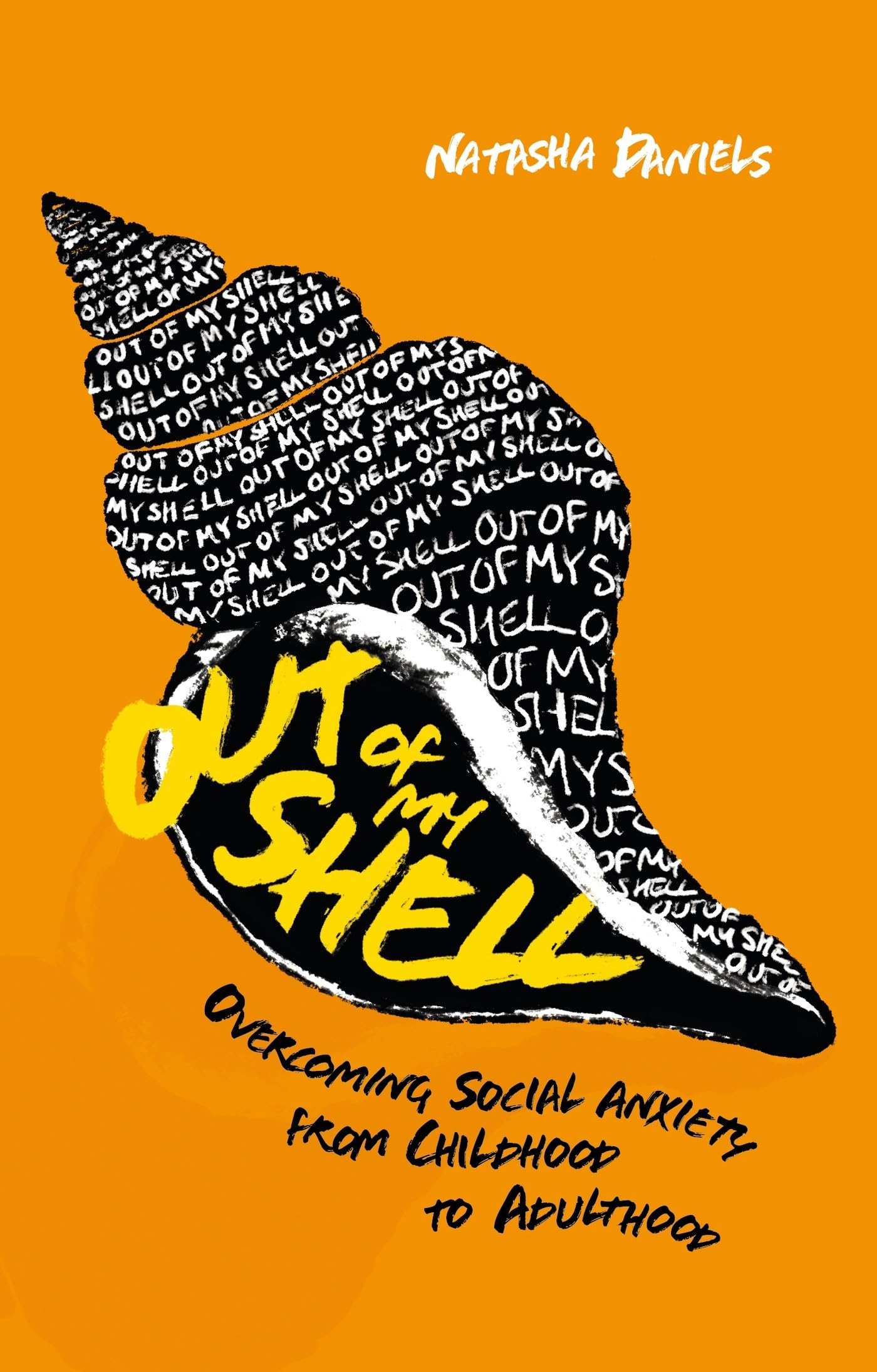Out of My Shell by Natasha Daniels - 9781805011972