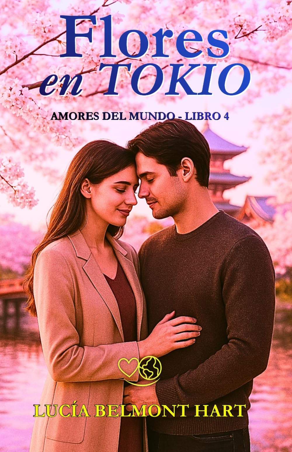 Flores en Tokio: Una historia de amor, silencio y renacer entre cerezos (Amores del mundo) (Spanish Edition)