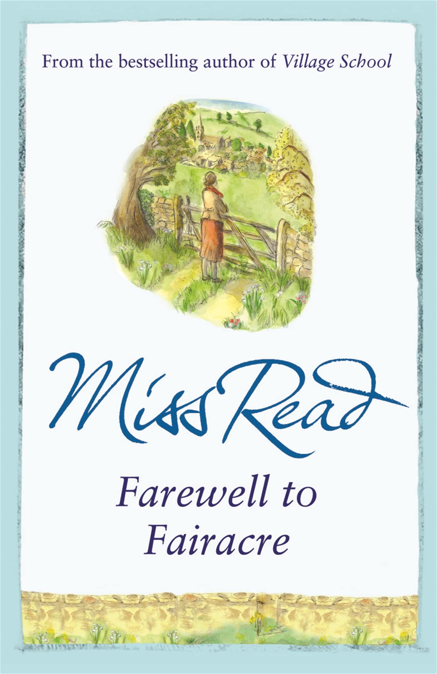 Farewell to Fairacre : The eleventh novel in the Fairacre series