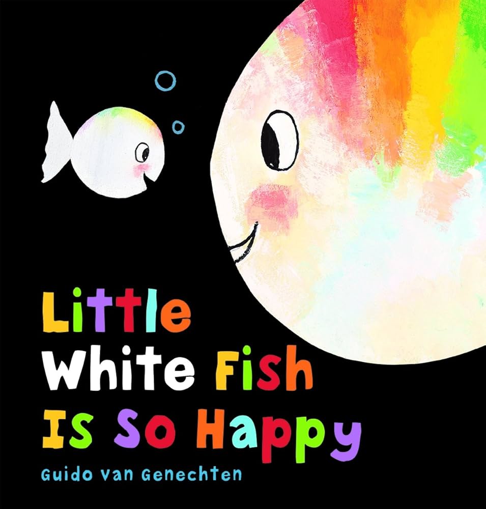 Amazon.com: Little White Fish Is So Happy: 9781605373263