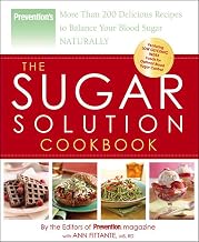 The Sugar Solution Cookbook: More Than 200 Delicious Recipes to Balance Your Blood Sugar Naturally