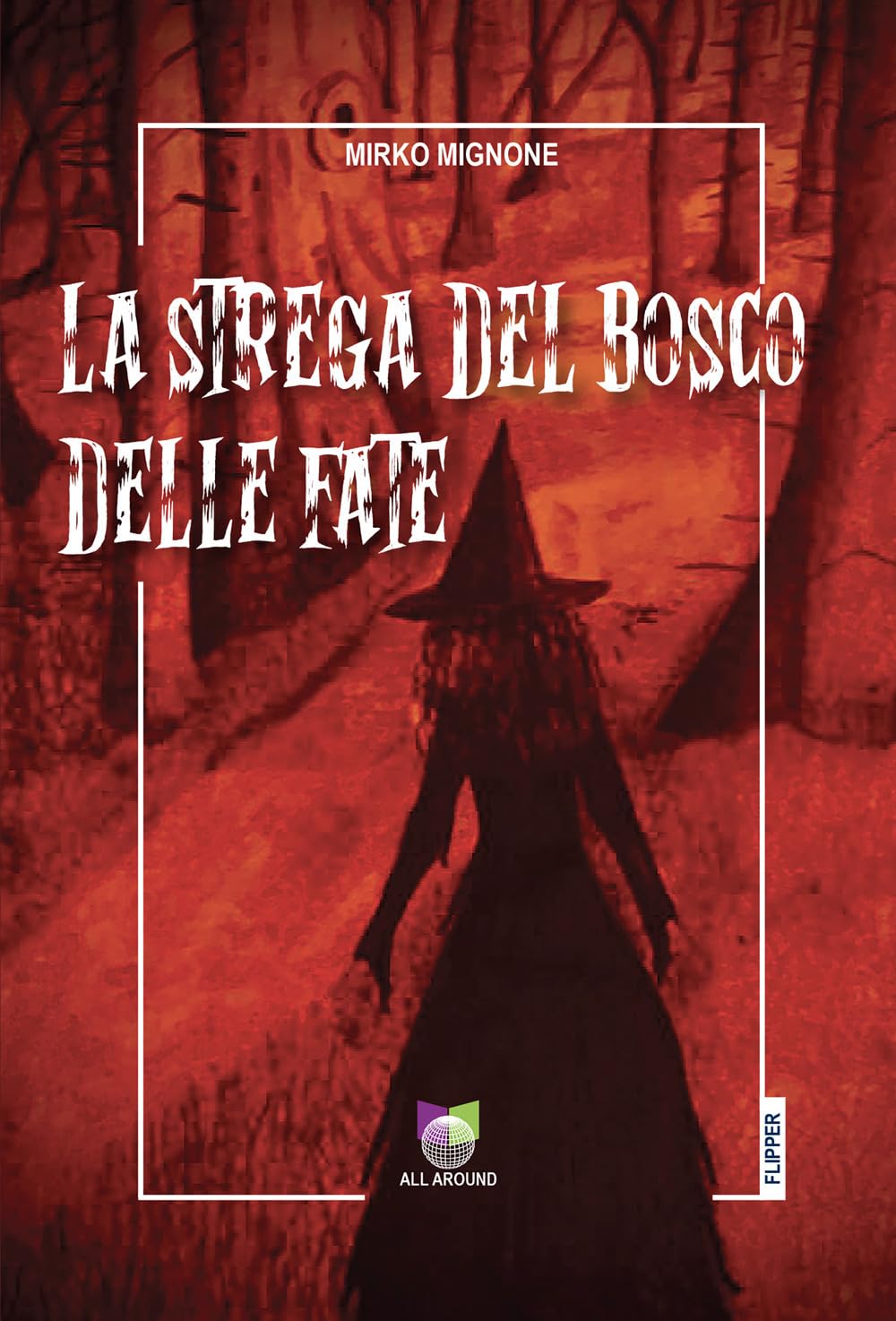 La Strega Del Bosco Delle Fate - 4
