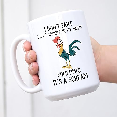 Taza de café divertida de pollo con texto en inglés "I Dont Fart I Just Whisper In My Pants Sometimes It Screams M748 White 11 Oz (11 oz, White#1)
