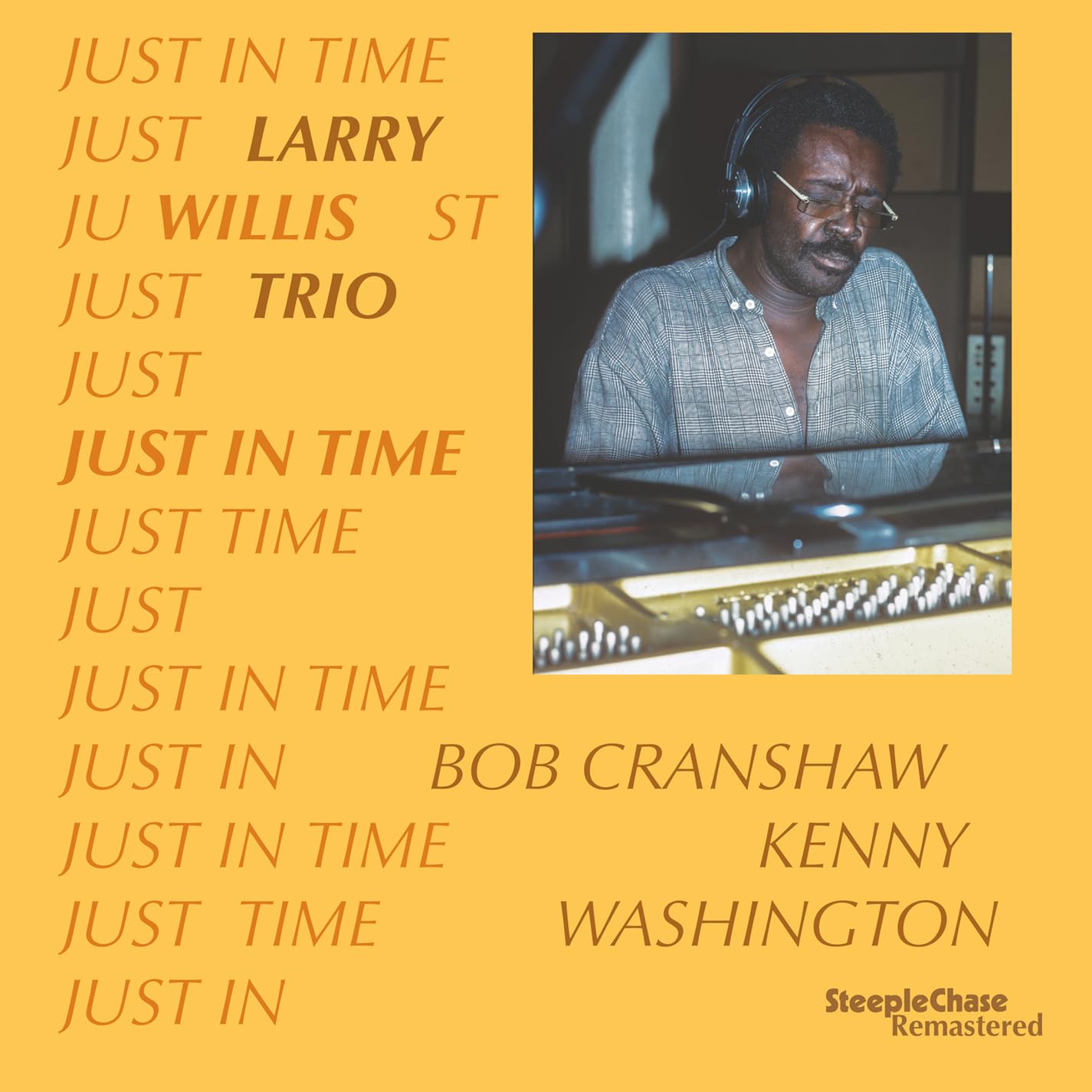 Larry Willis / Bob Cranshaw / Kenny Washington Just In Time LP New 716043125111
