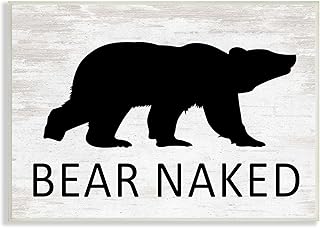 Stupell Industries Bear Naked Humorous Cabin Typography Silhouette, Design by Lettered and Lined
