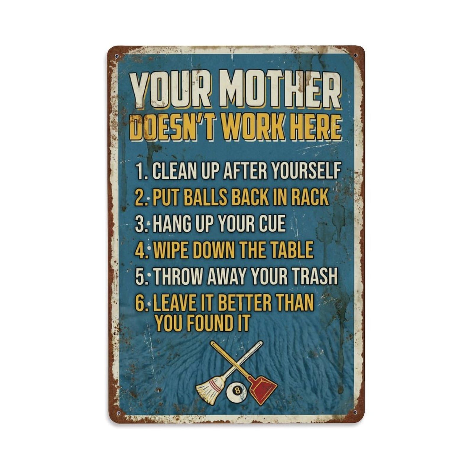 Clean Up After Yourself Recreation Space Metal Tin Sign
