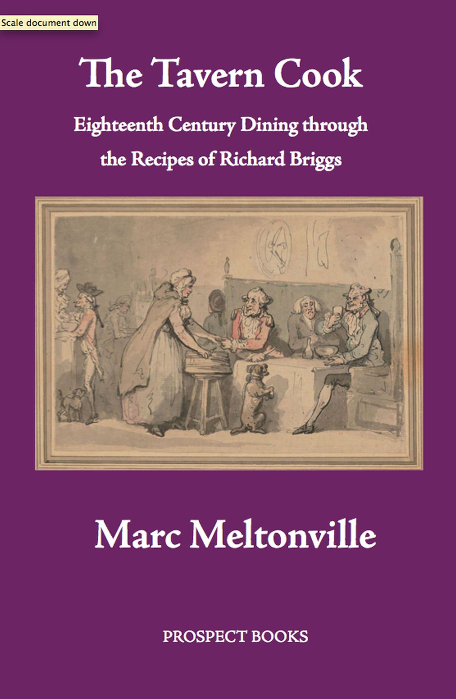 The Tavern Cook: Eighteenth-Century Dining through the Recipes of Richard Briggs