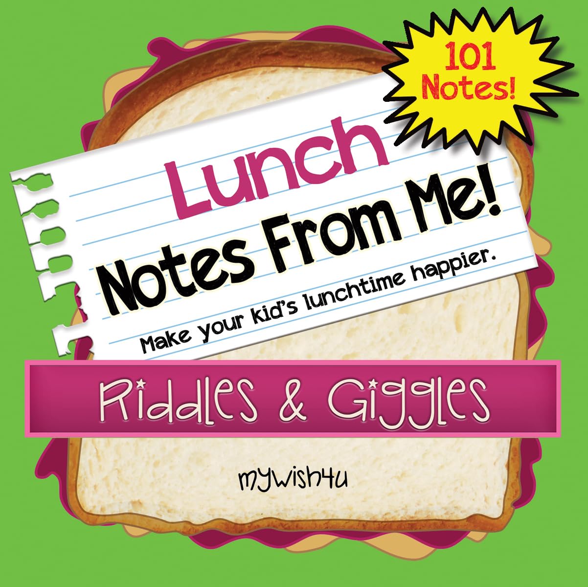 Lunch Riddles & Giggles - 101 tear-off lunchbox that make lunch fun.