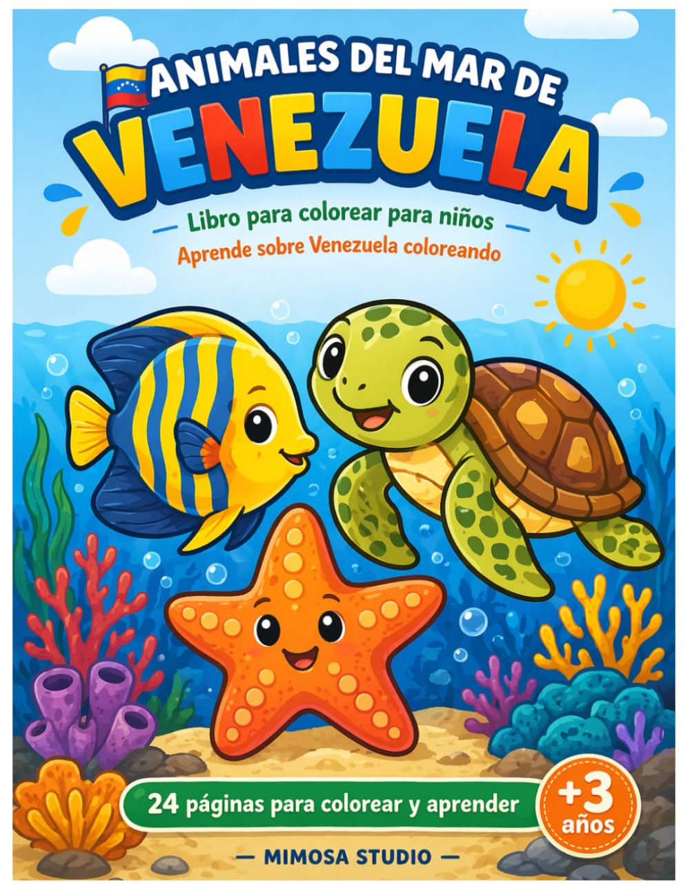 Animales del Mar de Venezuela: Libro para colorear para niños | 24 páginas fáciles | Edad 3+ | Aprende sobre Venezuela coloreando: Dibujos simples con ... sin pantallas (Animales de Venezuela)