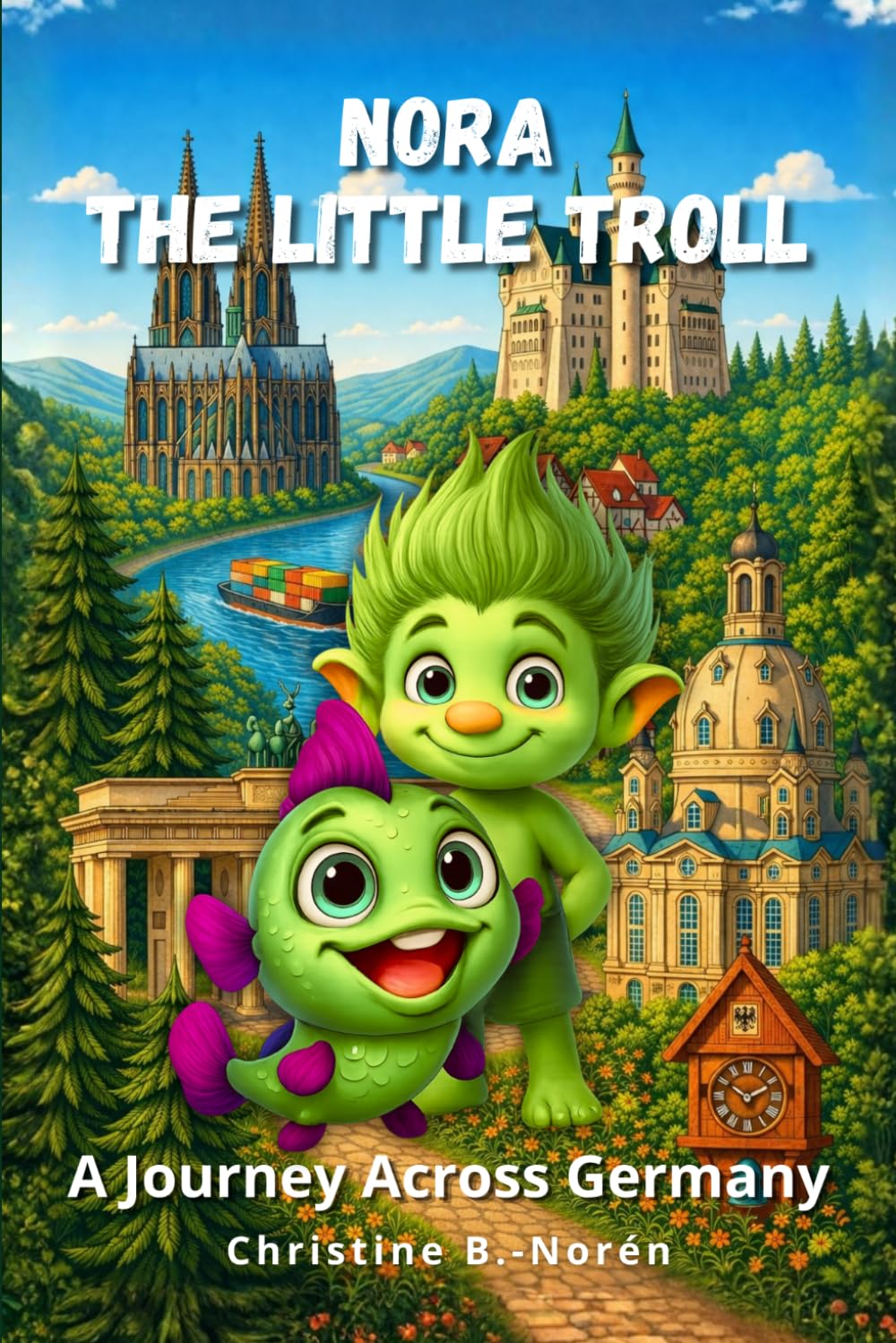 Nora, the Little Troll: A Journey through Germany: 2