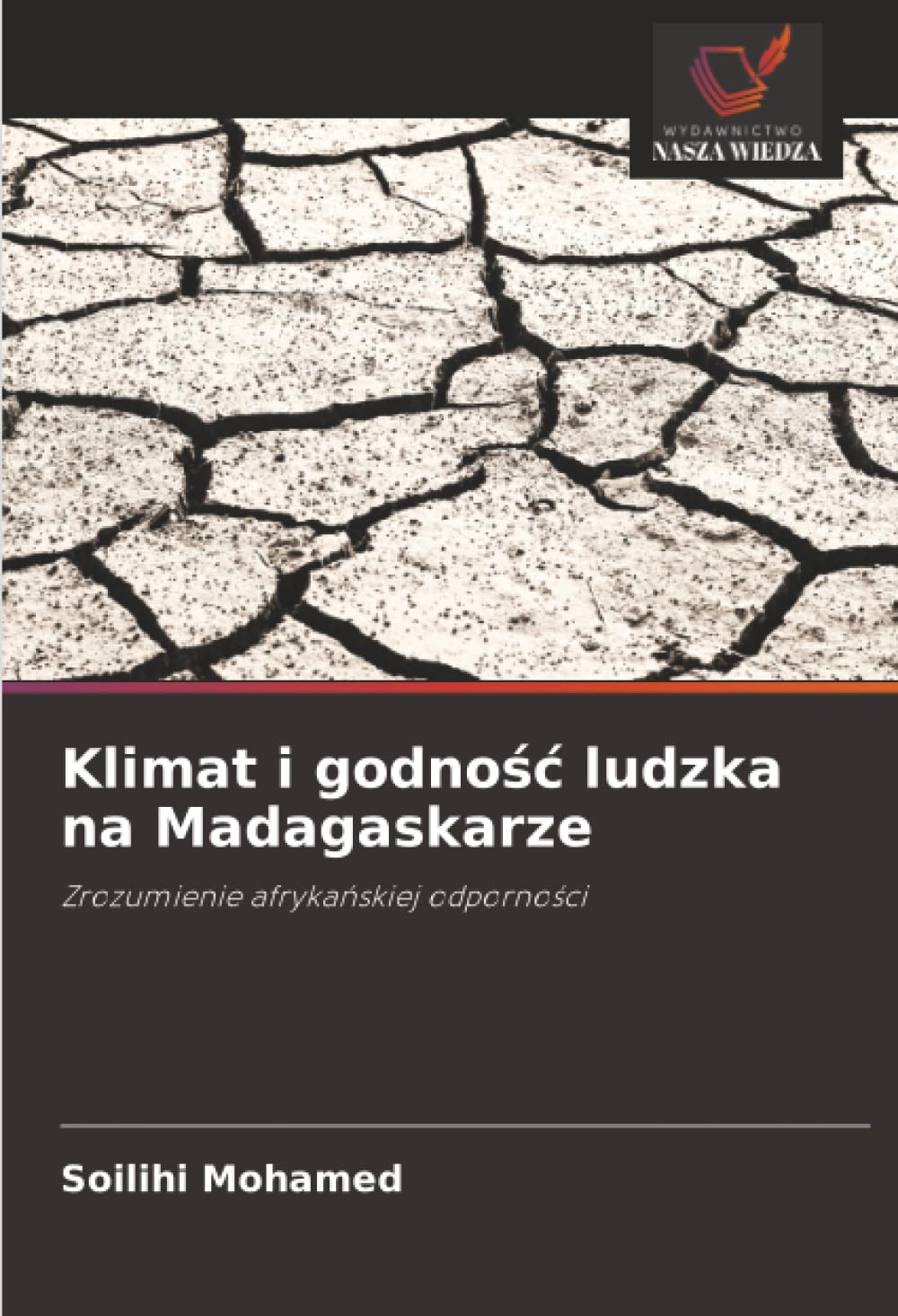 Klimat i godność ludzka na Madagaskarze: Zrozumienie afrykańskiej odporności: Zrozumienie afryka¿skiej odporno¿ci