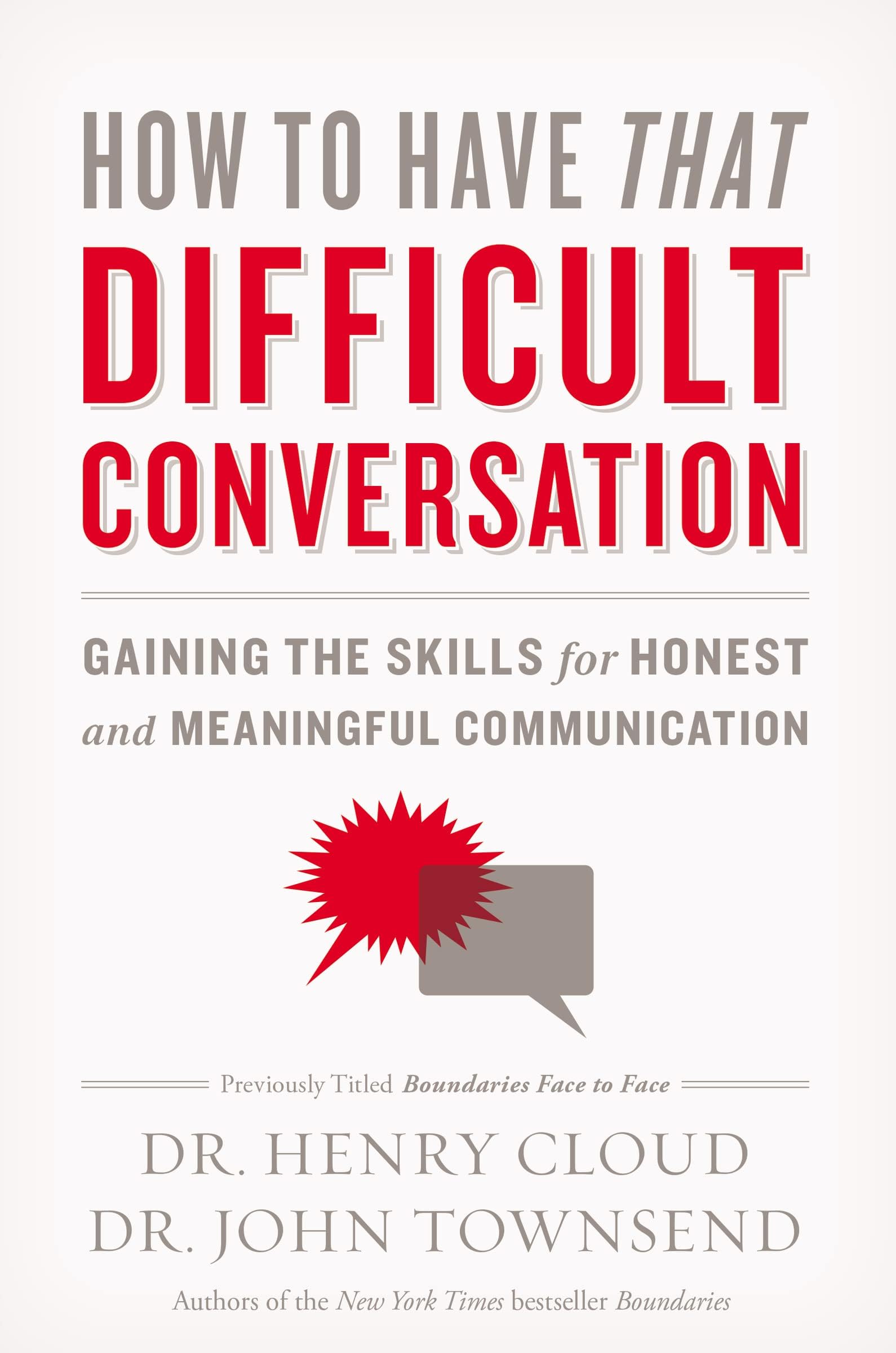 How to Have That Difficult Conversation: Gaining the Skills