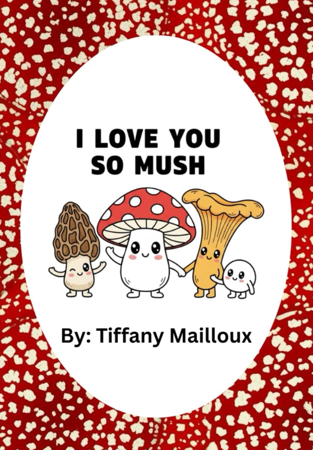 LOVE YOU SO MUSH