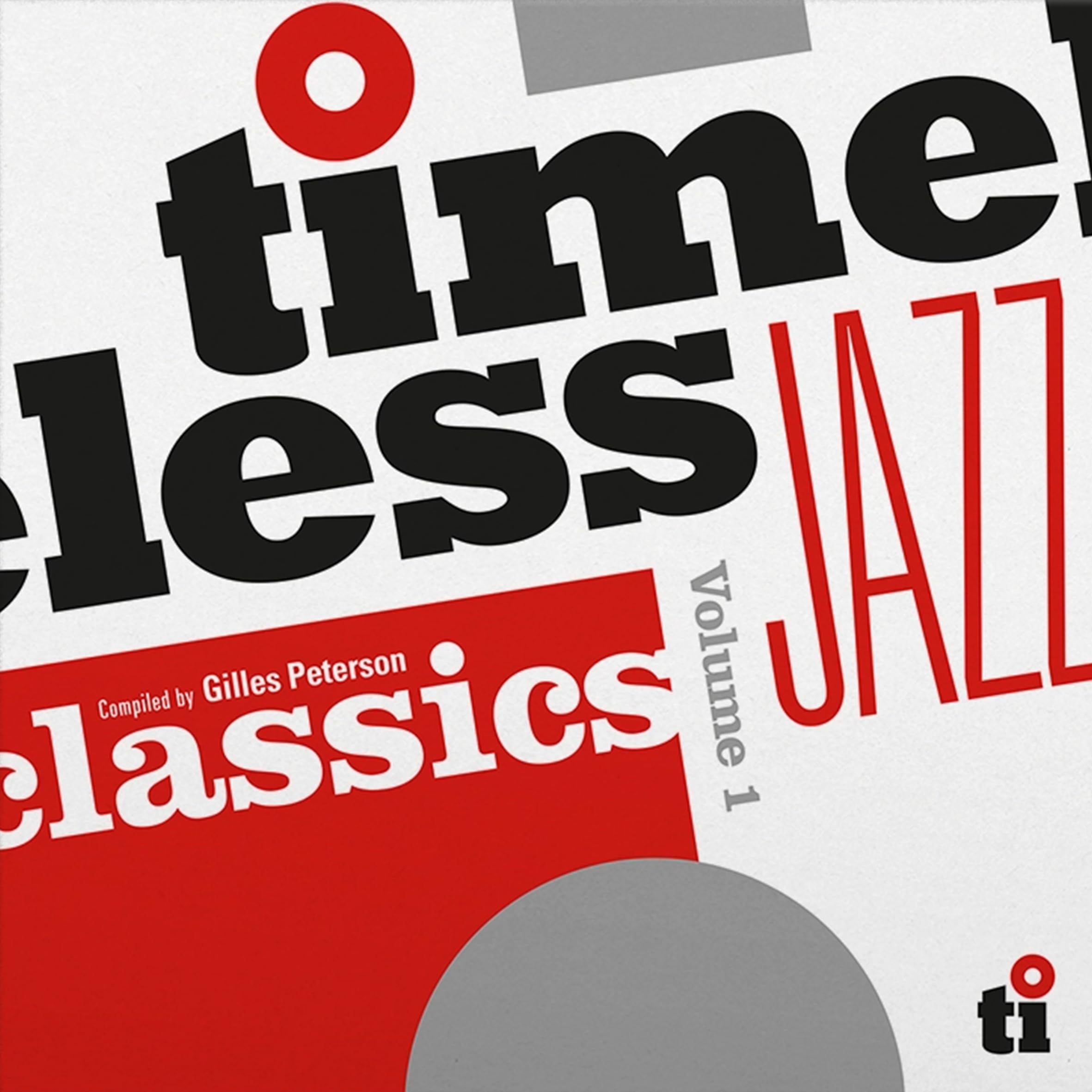 TIMELESS JAZZ CLASSICS VOL.1 - V/A 2X 180G VINYL LP (NEW) PRESALE 15/11/24