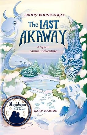 The Last Akaway (Brody Boondoggle)