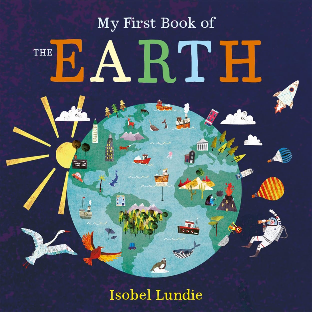 My First Book of the Earth by Isobel Lundie, Isobel Lundie - 9781835871980