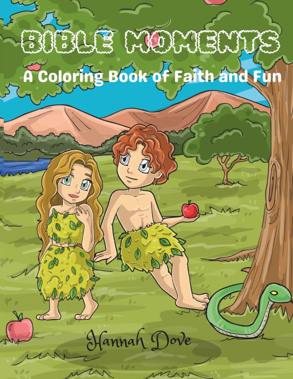 BIBLE MOMENTS: A COLORING BOOK OF FAITH AND FUN