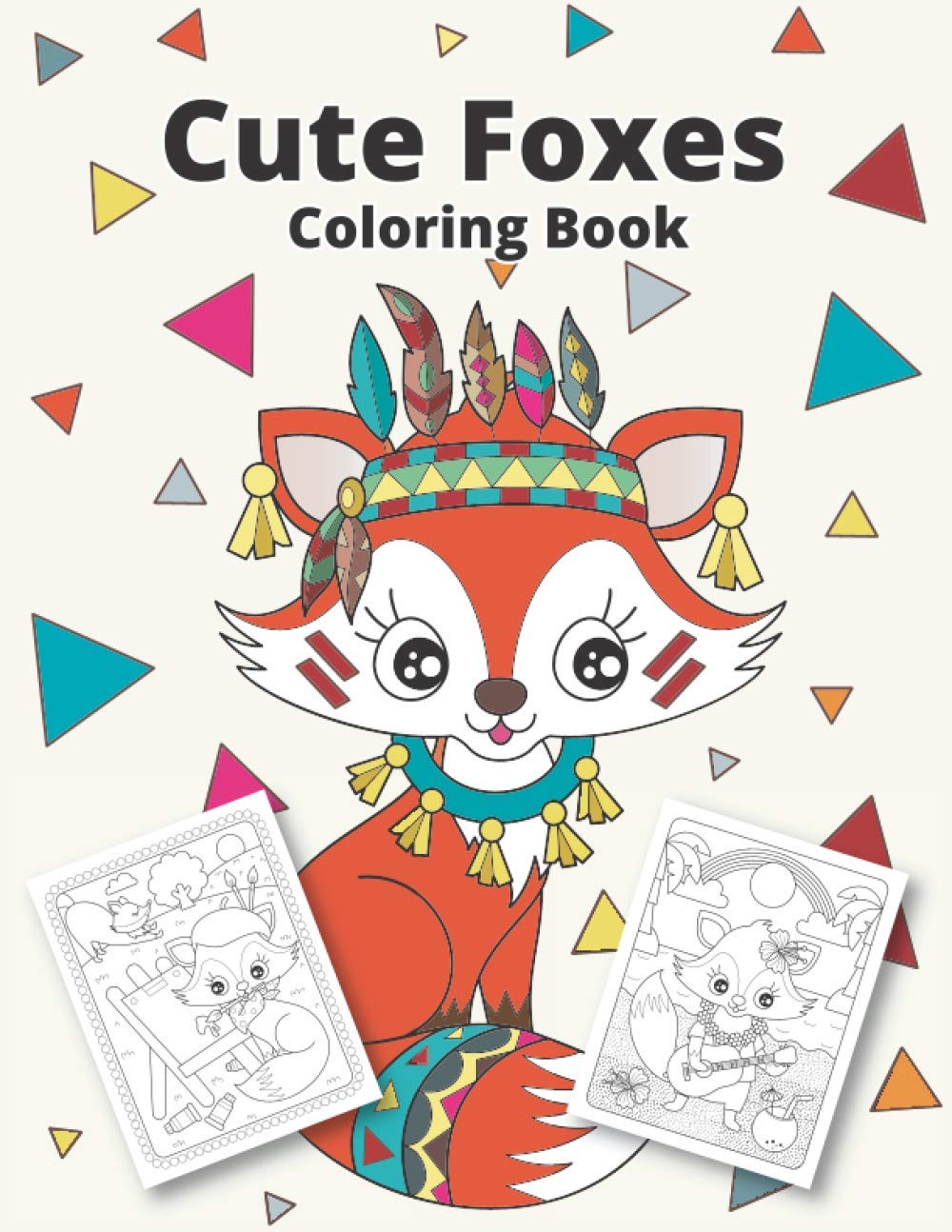 Cute Foxes Coloring Book: Foxes coloring for kids