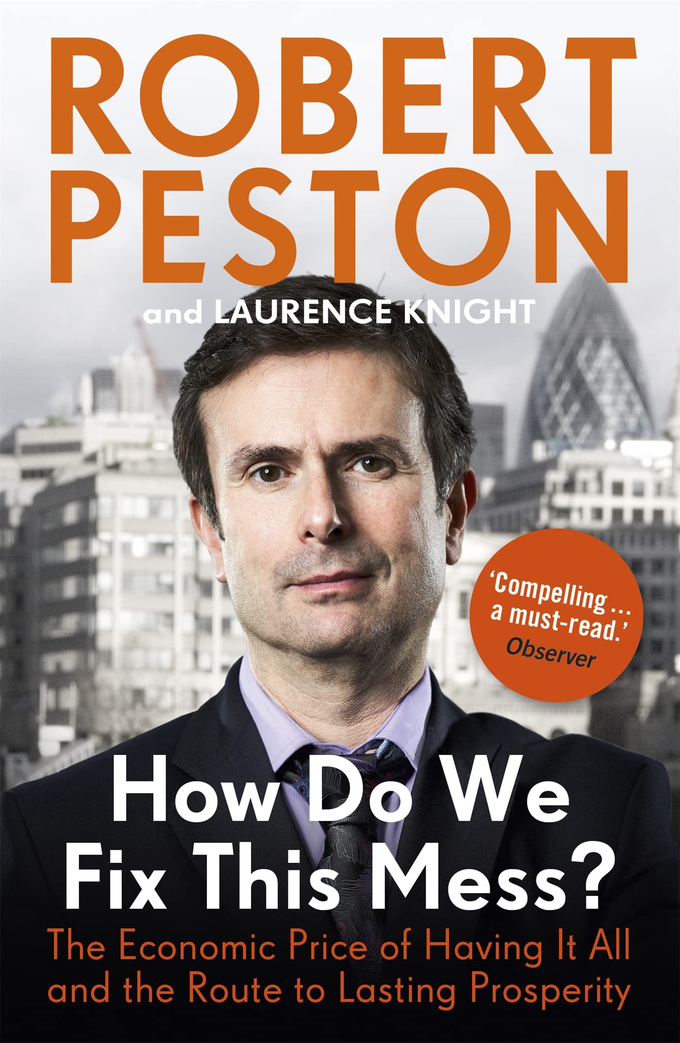 How Do We Fix This Mess? by Robert Peston (2014, Trade Paperback)