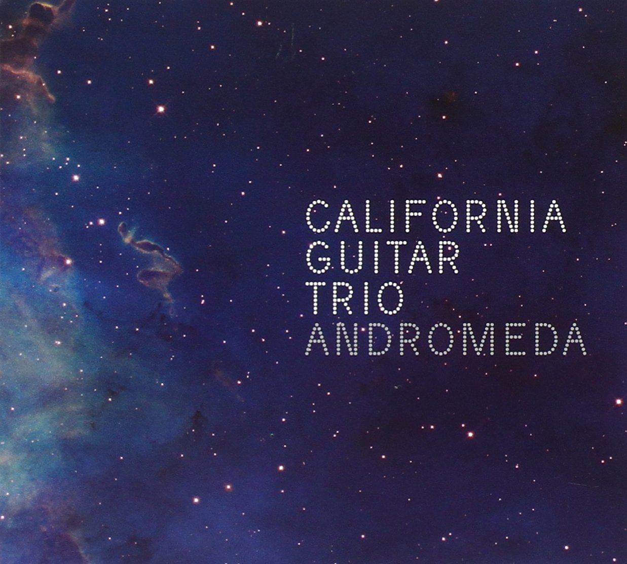 California Guitar Trio - Andromeda [Audio CD] California Guitar Trio